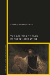 cover of the book The Politics of Form in Greek Literature