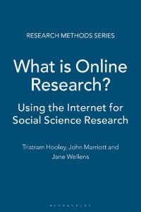 cover of the book What is Online Research?: Using the Internet for Social Science Research