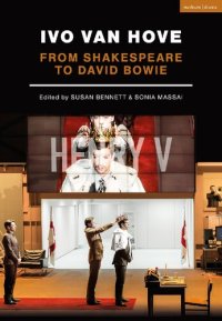 cover of the book Ivo van Hove: From Shakespeare to David Bowie