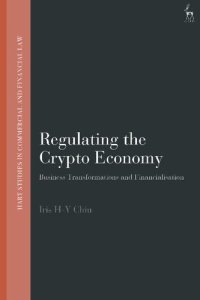 cover of the book Regulating the Crypto Economy: Business Transformations and Financialisation