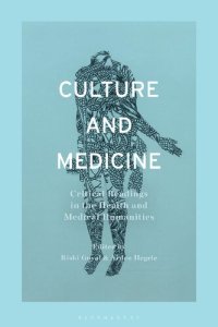 cover of the book Culture and Medicine: Critical Readings in the Health and Medical Humanities