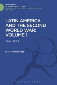 cover of the book Latin America and the Second World War: Volume 1: 1939-1942