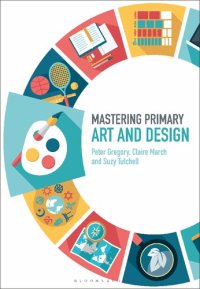 cover of the book Mastering Primary Art and Design