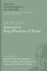 cover of the book Priscian: Answers to King Khosroes of Persia