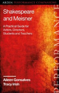 cover of the book Shakespeare and Meisner: A Practical Guide for Actors, Directors, Students and Teachers