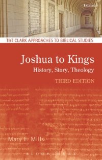 cover of the book Joshua to Kings: History, Story, Theology