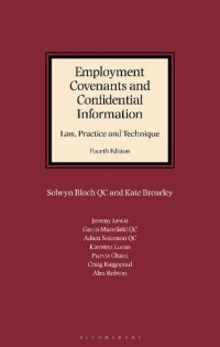 cover of the book Bloch and Brearley: Employment Covenants and Confidential Information: Law, Practice and Technique