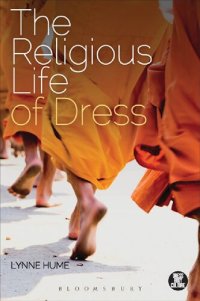 cover of the book The Religious Life of Dress: Global Fashion and Faith