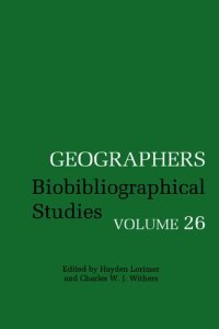 cover of the book Geographers Biobibliographical Studies Volume 26