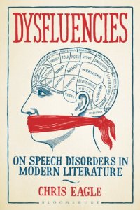 cover of the book Dysfluencies: On Speech Disorders in Modern Literature