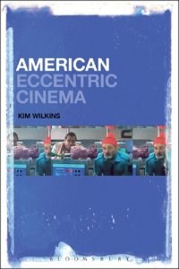 cover of the book American Eccentric Cinema