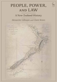 cover of the book People, Power, and Law: A New Zealand History