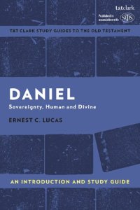 cover of the book Daniel: An Introduction and Study Guide: Sovereignty, Human and Divine