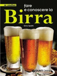 cover of the book Fare e conoscere la Birra (In cantina) (Italian Edition)