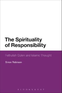 cover of the book The Spirituality of Responsibility: Fethullah Gülen and Islamic Thought