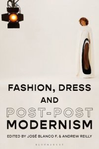 cover of the book Fashion, Dress and Post-postmodernism