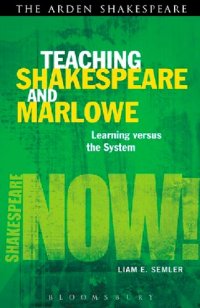 cover of the book Teaching Shakespeare and Marlowe: Learning versus the System