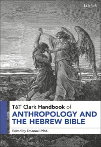 cover of the book T&T Clark Handbook of Anthropology and the Hebrew Bible