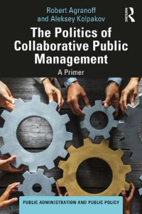 cover of the book The Politics of Collaborative Public Management: A Primer