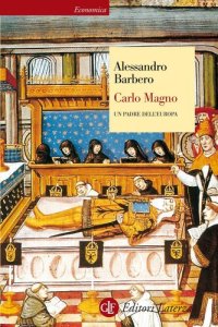 cover of the book Carlo Magno. Un padre dell'Europa