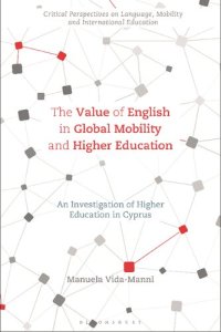 cover of the book The Value of English in Global Mobility and Higher Education: An Investigation of Higher Education in Cyprus