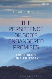 cover of the book The Persistence of God’s Endangered Promises: The Bible’s Unified Story