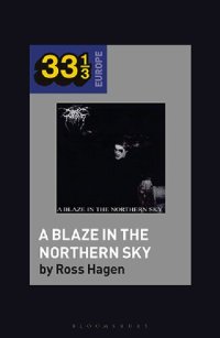 cover of the book Darkthrone’s A Blaze in the Northern Sky