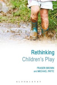 cover of the book Rethinking Children's Play