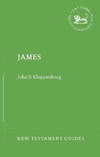 cover of the book James (New Testament Guides)