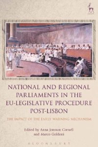 cover of the book National and Regional Parliaments in the EU-Legislative Procedure Post-Lisbon: The Impact of the Early Warning Mechanism