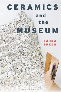 cover of the book Ceramics and the Museum