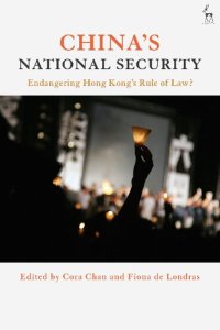 cover of the book China’s National Security: Endangering Hong Kong’s Rule of Law?