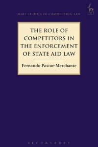 cover of the book The Role of Competitors in the Enforcement of State Aid Law