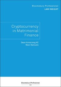 cover of the book Bloomsbury Professional Law Insight - Cryptocurrency in Matrimonial Finance