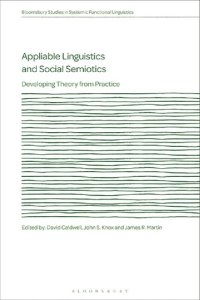 cover of the book APPLIABLE LINGUISTICS AND SOCIAL SEMIOTICS: Developing Theory From Practice