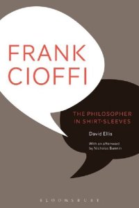 cover of the book Frank Cioffi: The Philosopher in Shirt-Sleeves