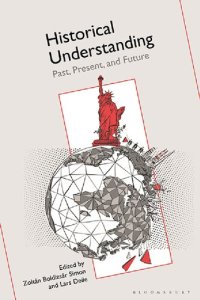 cover of the book Historical Understanding: Past, Present, and Future