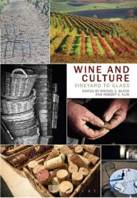 cover of the book Wine and Culture: Vineyard To Glass