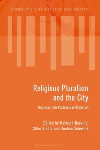 cover of the book Religious Pluralism and the City: Inquiries into Postsecular Urbanism