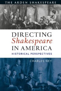 cover of the book Directing Shakespeare in America: Historical Perspectives