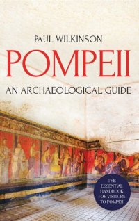 cover of the book Pompeii: An Archaeological Guide