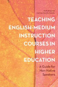 cover of the book Teaching English-Medium Instruction Courses in Higher Education: A Guide for Non-Native Speakers