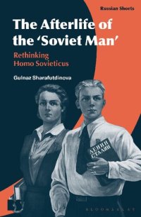 cover of the book The Afterlife of the ‘Soviet Man’: Rethinking Homo Sovieticus