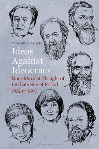 cover of the book Ideas Against Ideocracy: Non-Marxist Thought of the Late Soviet Period (1953–1991)