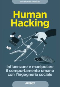 cover of the book Human Hacking (Italian Edition)