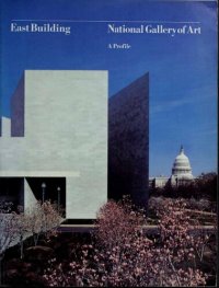 cover of the book East Building: National Gallery of Art : A Profile