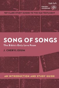 cover of the book Song of Songs: An Introduction and Study Guide: The Bible’s Only Love Poem