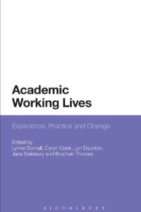 cover of the book Academic Working Lives: Experience, Practice and Change