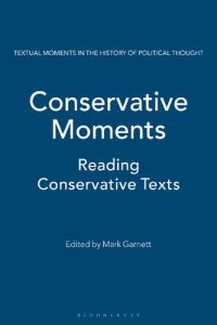 cover of the book Conservative Moments: Reading Conservative Texts