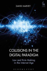 cover of the book Collisions in the Digital Paradigm: Law and Rule-making in the Internet Age